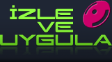 İzle ve Uygula